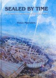Cover of: Sealed by Time: The Loss and Recovery of the Mary Rose (Archaeology of the Mary Rose)