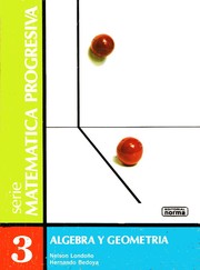 Algebra y Geometría - Curso 3 by Nelson Londoño, Hernando Bedoya