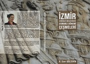 Cover of: İZMİR KEMERALTI BÖLGESİNDEKİ OSMANLI DÖNEMİ ÇEŞMELERİ by 