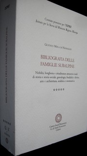 Bibliografia delle famiglie subalpine by Gustavo Mola Di Nomaglio