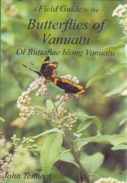 Cover of: A Field Guide to the Butterflies of Vanuatu Ol Buttaflae blong Vanuatu