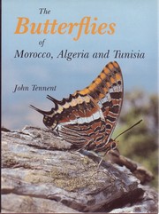 Cover of: The butterflies of Morocco, Algeria and Tunisia