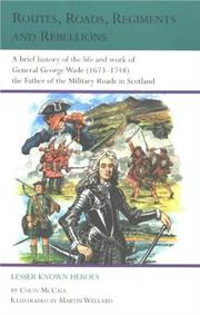 Cover of: Routes, roads, regiments and rebellions by Colin McCall
