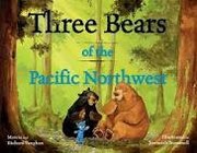 Cover of: Three bears of the Pacific Northwest by Richard Lee Vaughan