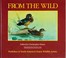 Cover of: From the wild