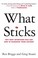 Cover of: What Sticks