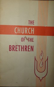 The Church of the Brethren by Ora W. Garber