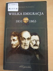 Cover of: Wielka emigracja 1831-1863
