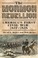 Cover of: The Mormon Rebellion