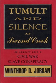 Cover of: Tumult and silence at Second Creek by Winthrop D. Jordan