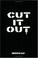 Cover of: Cut It Out