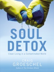 Cover of: Soul Detox by Craig Groeschel