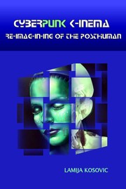 Cover of: Cyberpunk k-inema by Lamija Kosović