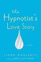Cover of: The hypnotist's love story