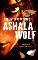 Cover of: The Interrogation of Ashala Wolf by 