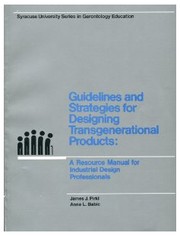 Cover of: Guidelines and Strategies for Designing Transgenerational Products by James J. Pirkl