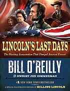 Lincoln's last days by Bill O'Reilly