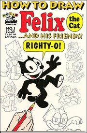 Cover of: How to draw Felix the Cat--and his friends! | 