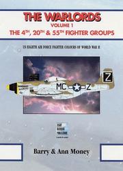 Cover of: The Warlords Volume 1: The 4th, 20th & 55th Fighter Groups (Warlords)