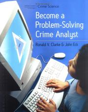Cover of: Become a problem-solving crime analyst by R. V. G. Clarke