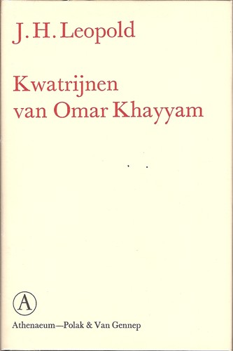 Kwatrijnen van Omar Khayyam: Voorafgegaan door een beschouwing over de Perzische dichter