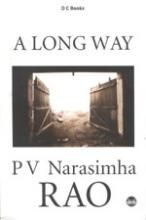 Cover of: A Long Way by P. V. Narasimha Rao