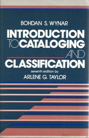 Cover of: Introduction to cataloging and classification by Bohdan S. Wynar