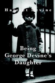 Cover of: Being George Devine's Daughter