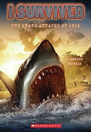 I Survived the Shark Attacks of 1916 by Lauren Tarshis, Haus Studio, Lauren Haus Studio, Scott Dawson