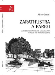 Zarathustra a Parigi by Alice Gonzi