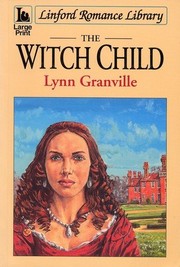 Cover of: The Witch Child by Lynn Granville