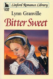 Cover of: Bitter Sweet by Lynn Granville