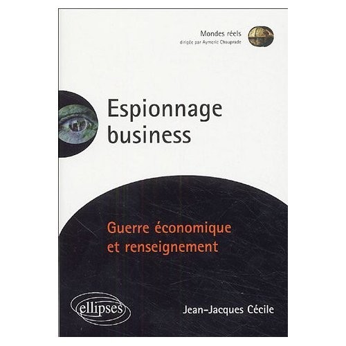 Espionnage business by Jean-Jacques Cécile