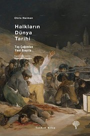 Halkların Dünya Tarihi / A People's Story of the World by Cris Harman