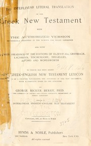 Cover of: A new Greek-English lexicon to the New Testament: supplemented by a chapter elucidating the synonyms of the New Testament, with a complete index to the synonyms.