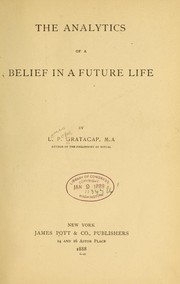 Cover of: The analytics of a belief in a future life.