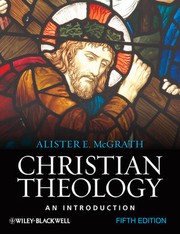 Christian theology by Alister E. McGrath