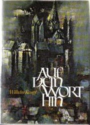 Cover of: Auf Dein Wort hin: Briefe des Bischofs von Limburg an die Gemeinden des Bistums zur österlichen Bußzeit 1972-1981