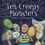 Cover of: Ten creepy monsters