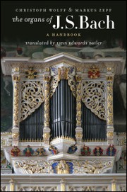 Cover of: The organs of J. S. Bach by Christoph Wolff