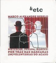 Cover of: Nietzsche, Pessoa, Borges: Por trás das máscaras (in)voluntárias do acaso by 