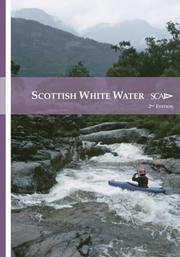 Cover of: Scottish White Water (Scottish Canoe Association) by Bridget Thomas