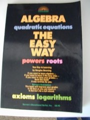 Cover of: Algebra, the easy way by Douglas Downing