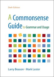 Cover of: A Commonsense Guide to Grammar and Usage