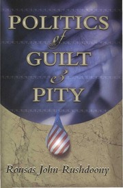 Cover of: Politics of guilt and pity