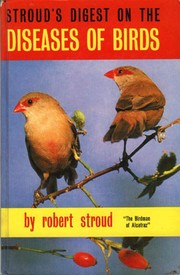 Cover of: Stroud's Digest on the Diseases of Birds by Robert Stroud