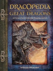 Cover of: Dracopedia The Great Dragons: An Artist's Field Guide and Drawing Journal