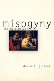 Cover of: Misogyny: The Male Malady