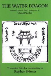 Cover of: The Water Dragon: From the Classic Ch'ing Dynasty Text (Classics of Feng Shui, Volume 1)