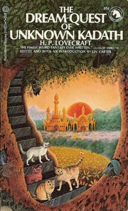 Cover of: The Dream-Quest of Unknown Kadath by H.P. Lovecraft, H.P. Lovecraft